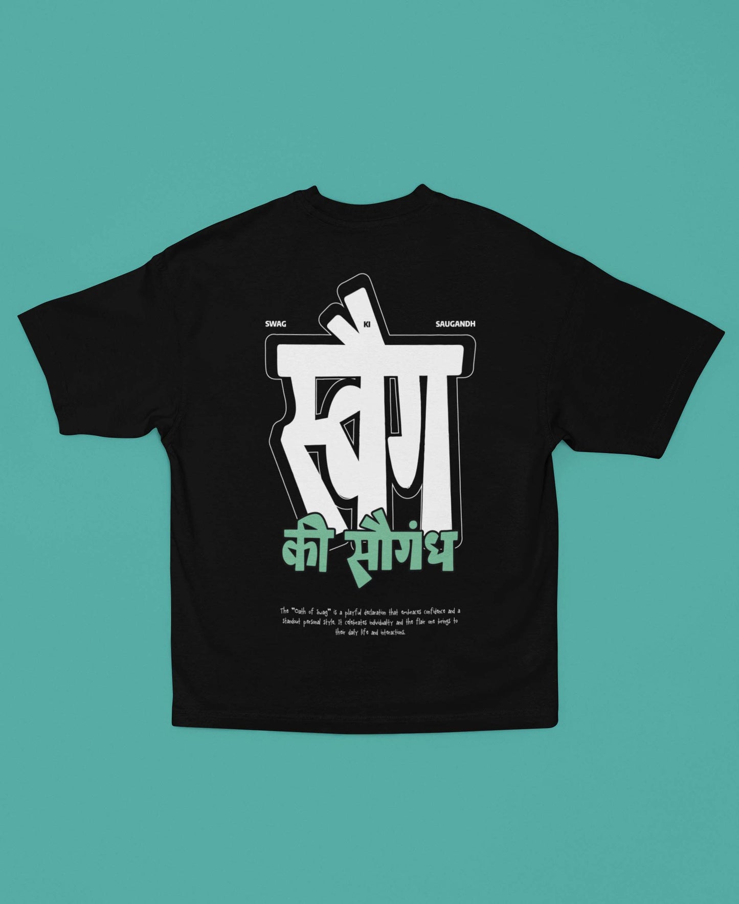 Swag ki Saugandh Premium Oversize